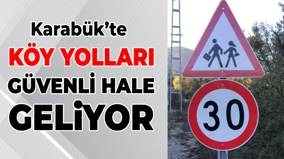 Köy Yolları Güvenli Hal Geliyor