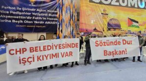 amasyada chpli belediyenin isten cikardigi isciler ak parti kongresinde pankart acti sozunde dur baskan EhPzEwFw