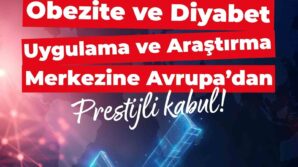 beun obezite ve diyabet uygulama ve arastirma merkezine avrupadan prestijli kabul 4sI7MRus