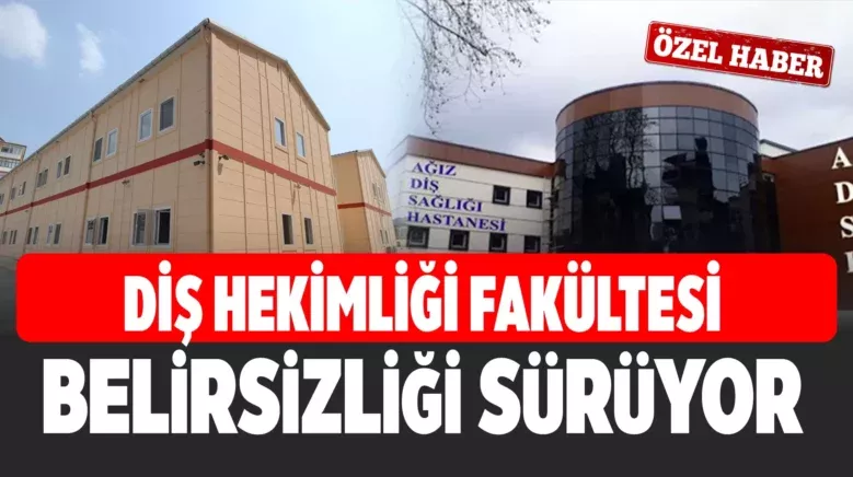 OZEL HABER MANSETDIS HEKIMLIGI FAKULTESI NE ZAMAN YAPILACAK 1ss