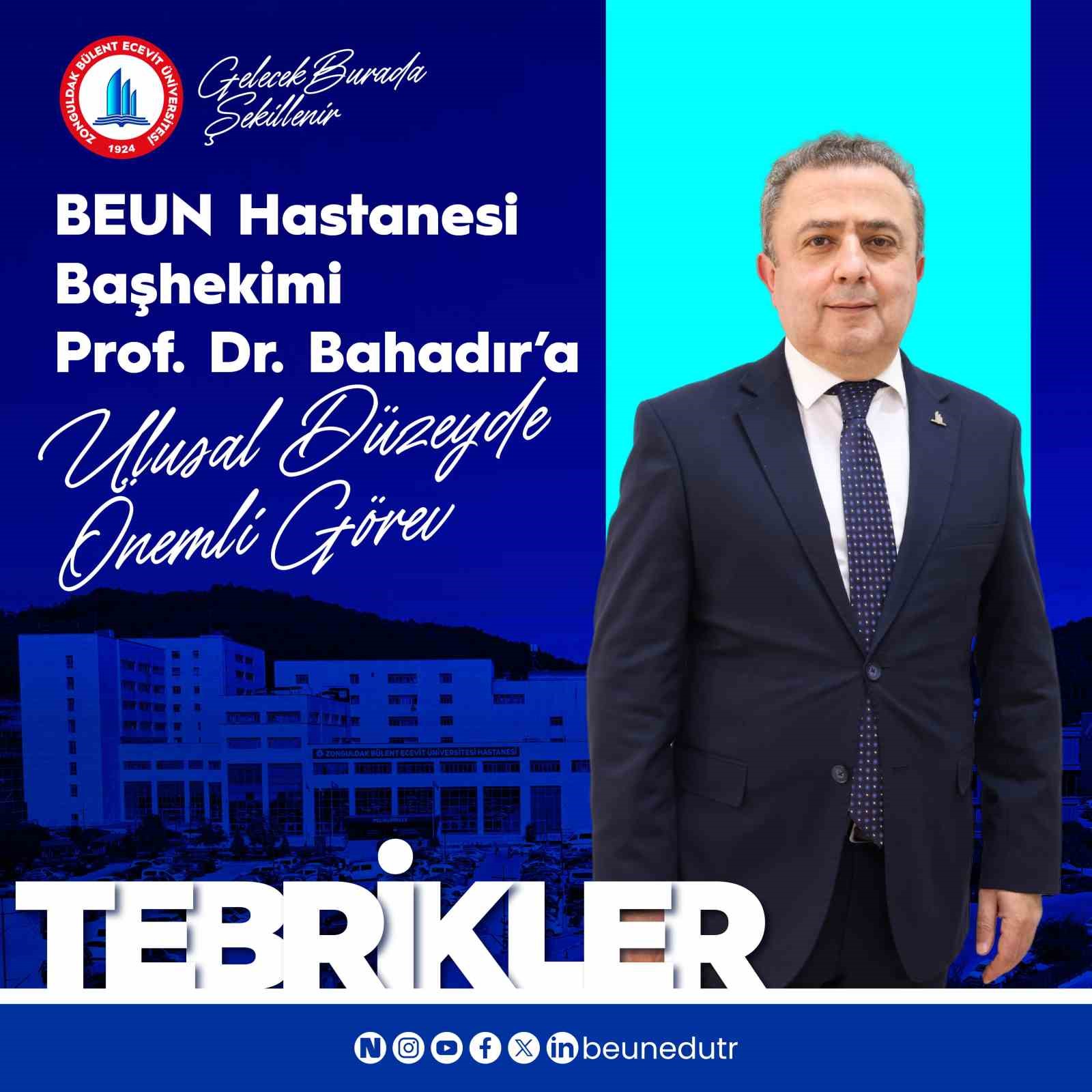 beun hastanesi bashekimi prof dr bahadira ulusal duzeyde onemli gorev 7AweiS18
