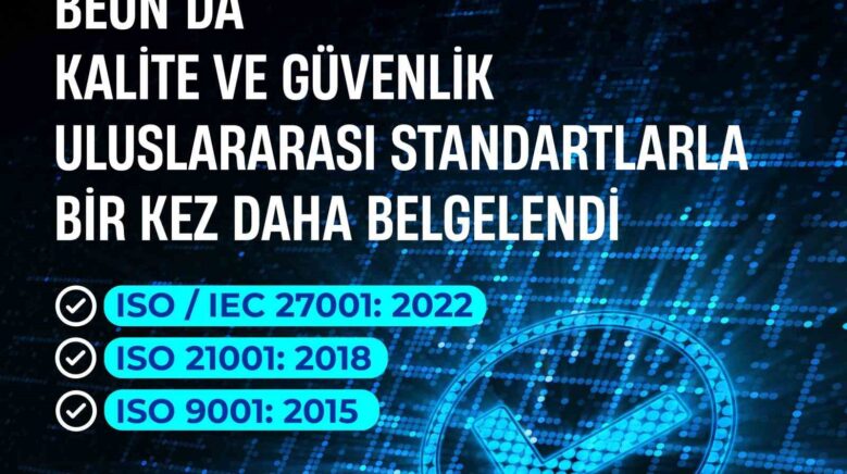 beunda kalite ve guvenlik uluslararasi standartlarla bir kez daha belgelendi 6bMSPO8X