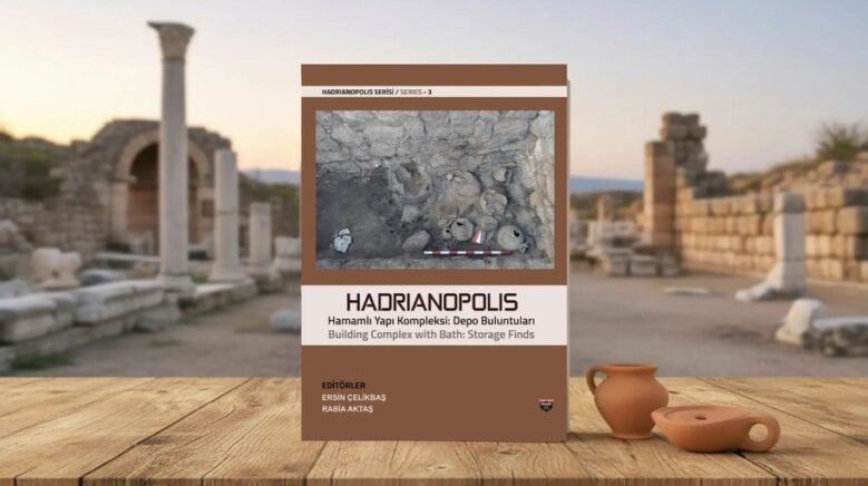 hadrianopolis serisi 3 hamamli yapi kompleksi depo buluntulari ile yayinlandi v58nDXGO