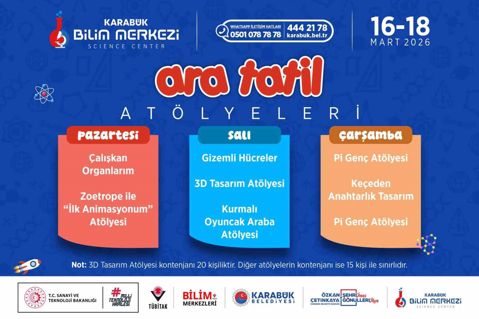 karabuk bilim merkezi ara tatilde atolye etkinlikleri duzenleyecek 4csIKGAM