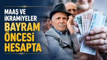 Maaş ve ikramiyeler Bayram öncesi hesapta 32b660e0 619b 44ea 9bdf 0d2e9ddb4eef