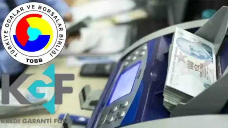 TOBB ve KGFden 100 Milyar TLlik Nefes Kredisi destegi