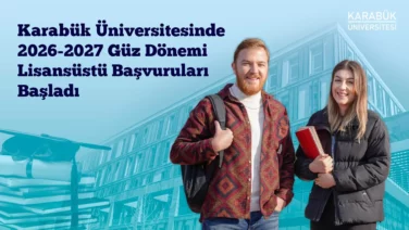 KBUde 2026 2027 Guz Donemi Lisansustu basvurulari basladi