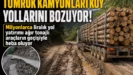 MANSETTOMRUK KAMYONLARI KOY YOLLARINI BOZUYOR