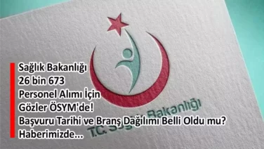 Sağlık Bakanlığı 26 bin 673 Personel Alımı İçin Gözler ÖSYM’de! Başvuru Tarihi ve Branş Dağılımı Belli Oldu mu? WhatsApp Image 2026 08 17 at 09.58.45