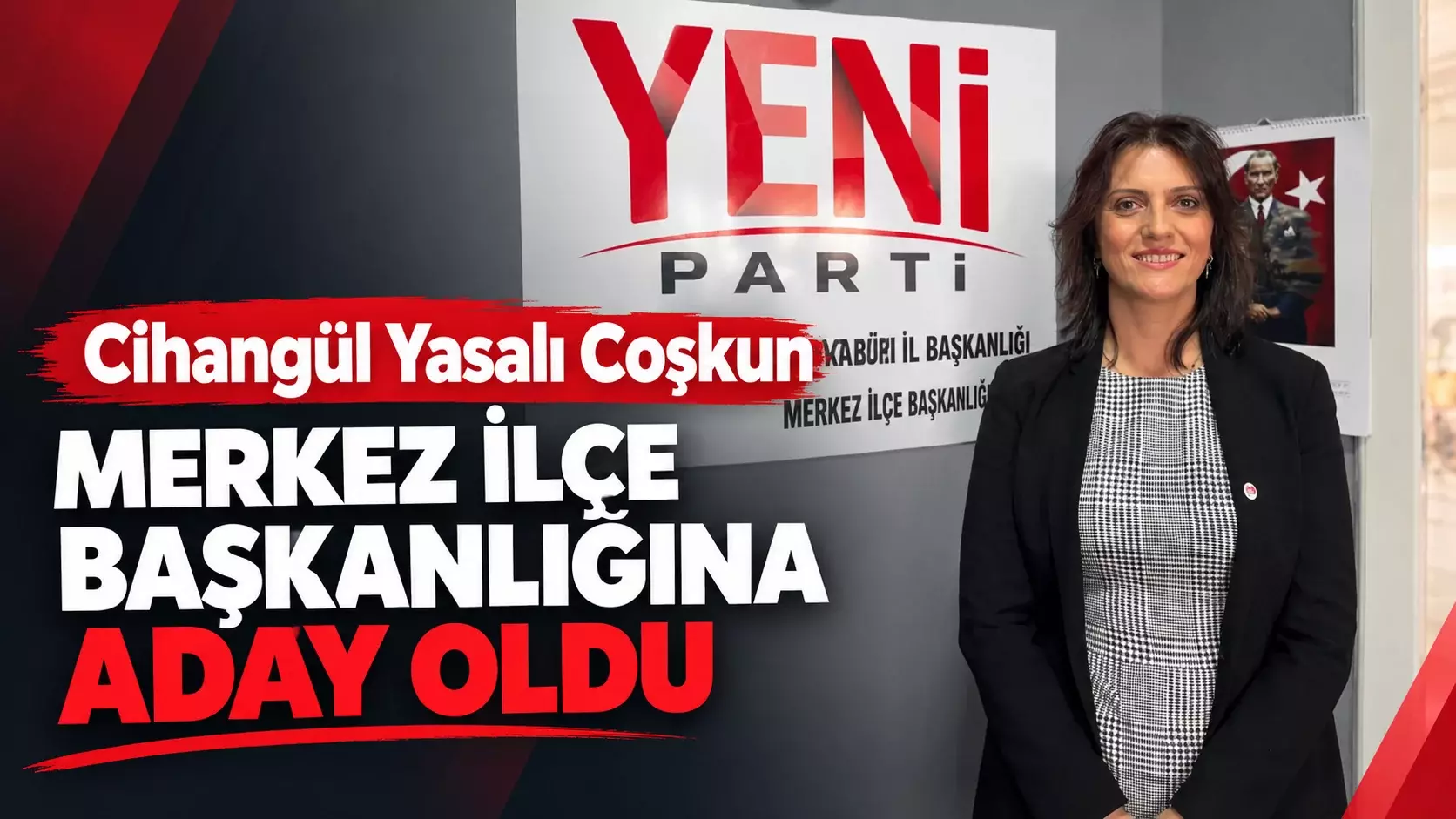 Yeni Parti merkez ilçeye kadın başkan adayı
