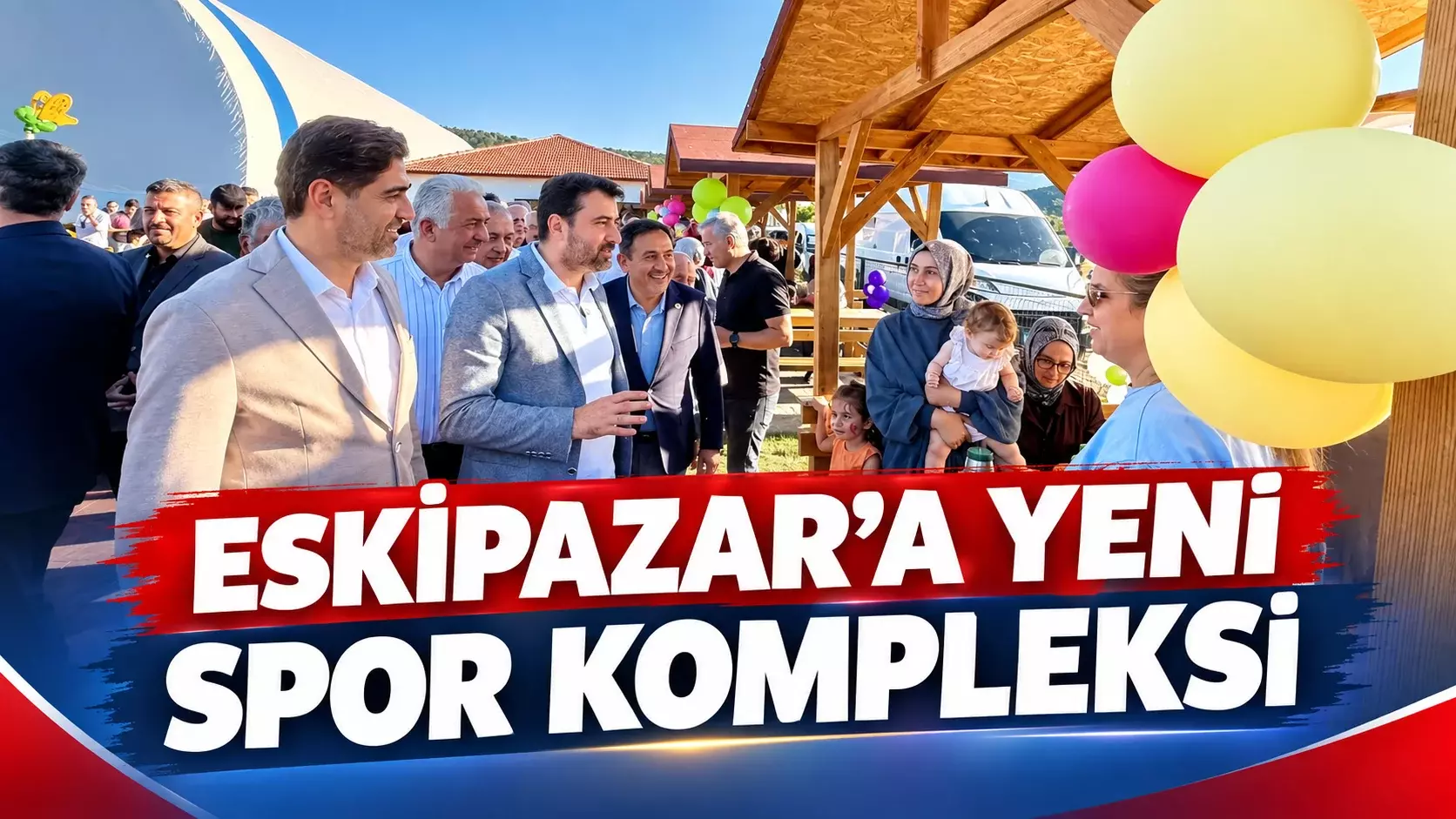 Eskipazar’da Şehit Serdar Özdemir Spor Kompleksi hizmete açıldı